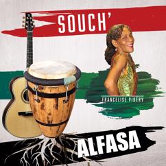 Francelise Pidéry with Souch': Alfasa danmyé