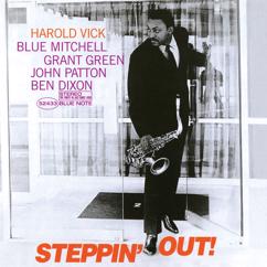 Harold Vick: Steppin' Out!