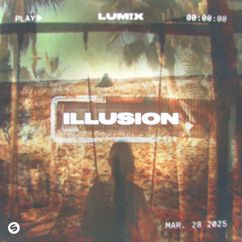 LUM!X: Illusion