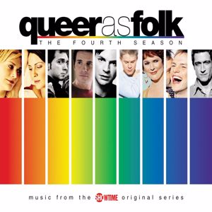 Various Artists: Queer as Folk - The Fourth Season (Music from the Showtime Original Series)