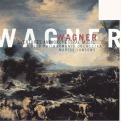 Mariss Jansons/Oslo Philharmonic Orchestra: Richard Wagner - Overtures & Orchestral Music
