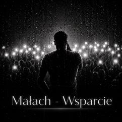 Małach, Majeran: Wsparcie