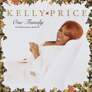 Kelly Price: One Family