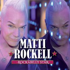 Matti Rockell: Rockabilly Star