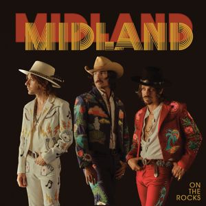 Midland: On The Rocks