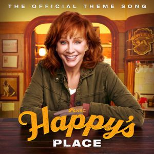 Reba McEntire: Happy's Place (Theme Song)