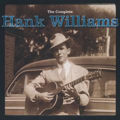 Hank Williams: I've Just Told Mama Goodbye
