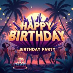 Birthday Studio: Birthday Party - Happy Birthday