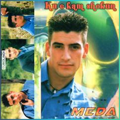 Meda: Ku e kam shokun