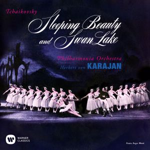Herbert von Karajan: Tchaikovsky: Suites from Swan Lake and The Sleeping Beauty