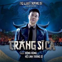 Đông Hùng & Hộ Linh Tráng Sĩ: Tráng Sĩ Ca (Hộ Linh Tráng Sĩ Original Sound Track)