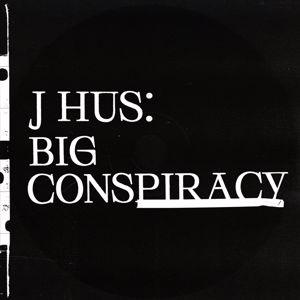J Hus: Big Conspiracy