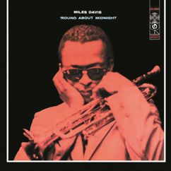 Miles Davis feat. John Coltrane, Red Garland, Paul Chambers, Philly Joe Jones: All of You (Mono Version)