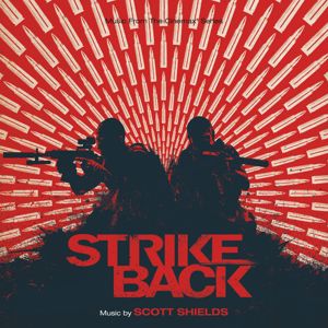 Scott Shields: Strike Back (Original Television Soundtrack)