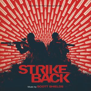Scott Shields: Strike Back (Original Television Soundtrack) (Strike BackOriginal Television Soundtrack)