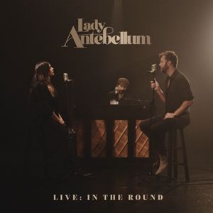 Lady Antebellum: Live: In The Round
