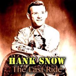 Hank Snow: You Take the Future and I'll Take the Past