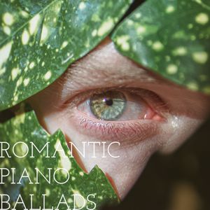 Various Artists: Romantic Piano Ballads