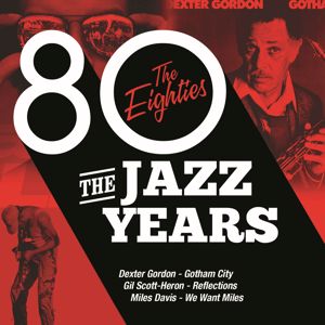 Various Artists: The Jazz Years - The Eighties