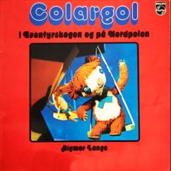 Rigmor Lange: Colargol I Eventyrskogen