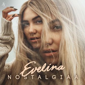 EVELINA: Nostalgiaa