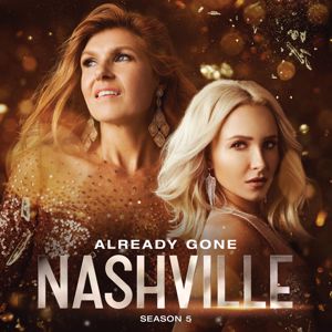Nashville Cast, Connie Britton: Already Gone