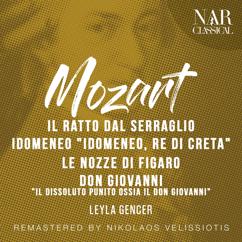 Orchestra del Teatro alla Scala, Wolfgang Sawallisch, Leyla Gencer: Idomeneo, K. 366, IWM 240, Act III: "Ahimé! tutto perdei!... D'Oreste, d'Aiace" (Elettra)