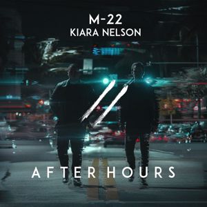 M-22, Kiara Nelson: After Hours