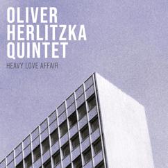 Oliver Herlitzka Quintet, Oliver Herlitzka: Heavy Love Affair