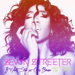 Sevyn Streeter, Chris Brown: It Won't Stop (feat. Chris Brown)