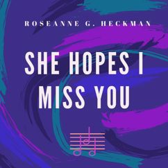 Roseanne G. Heckman: Darling, Kiss Me