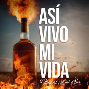 Chakal Del Sur: Así Vivo Mi Vida