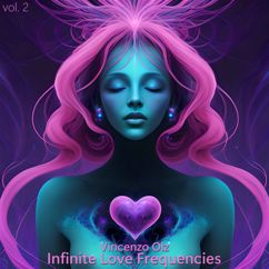 Vincenzo Olz: Infinite Love Frequencies
