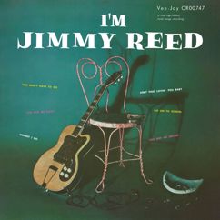Jimmy Reed: Can't Stand To See You Go (Remastered 2024)