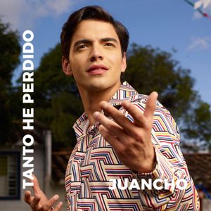 Juancho & Caracol Televisión: Tanto He Perdido (feat. Jose David Rivera Pepino)