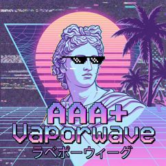 AAA+ Vaporwave feat. ESSHE: Cosi