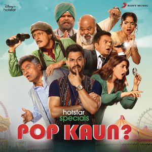 Farhad Samji, Shaarib Toshi & Jishan Ali Thobani: Pop Kaun? (Original Series Soundtrack)