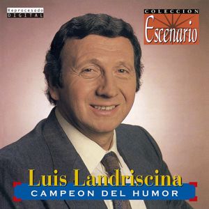 Luis Landriscina: Campeón Del Humor (Live)