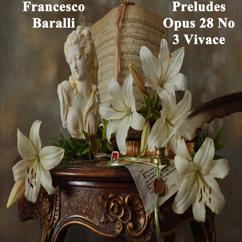 Francesco Baralli: Preludes Opus 28 No 3 Vivace
