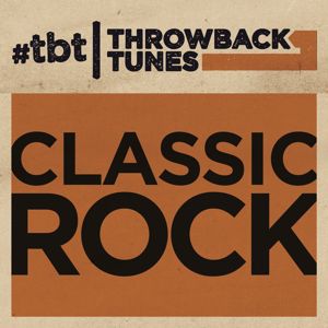 Various Artists: Throwback Tunes: Classic Rock