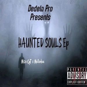 MelloDee & MizoCpT: Haunted Souls