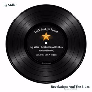 Big Miller: Revelations and the Blues (Remastered Edition)