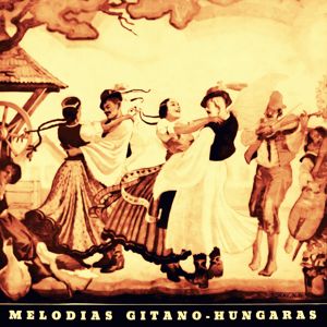 Various Artists: Melodias Gitano - Hungaras