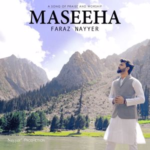 Faraz Nayyer: Maseeha