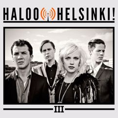 Haloo Helsinki!: Sairastun Sinuun