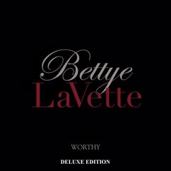 Betty Lavette: Unbelievable