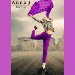 Anna J: Anna J, Vol. 6
