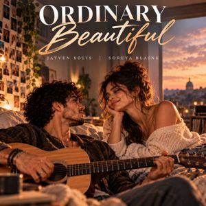 Jayven Solis & Soreya Blaine: ORDINARY BEAUTIFUL