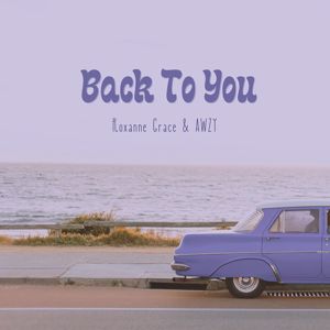 Roxanne Grace: Back To You