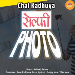 Vaishali Samant: Chal Kadhuya Selfie Photo